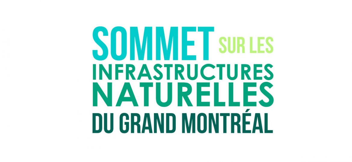Sommet sur les infrastructures naturelles du Grand Montréal