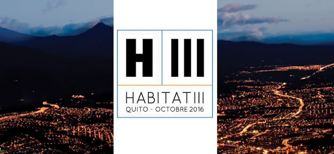 Habitat III - Quito 2016