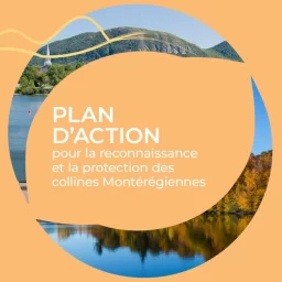 Le Plan d’action pour la reconnaissance et la protection des collines Montérégiennes adopté par la CMM