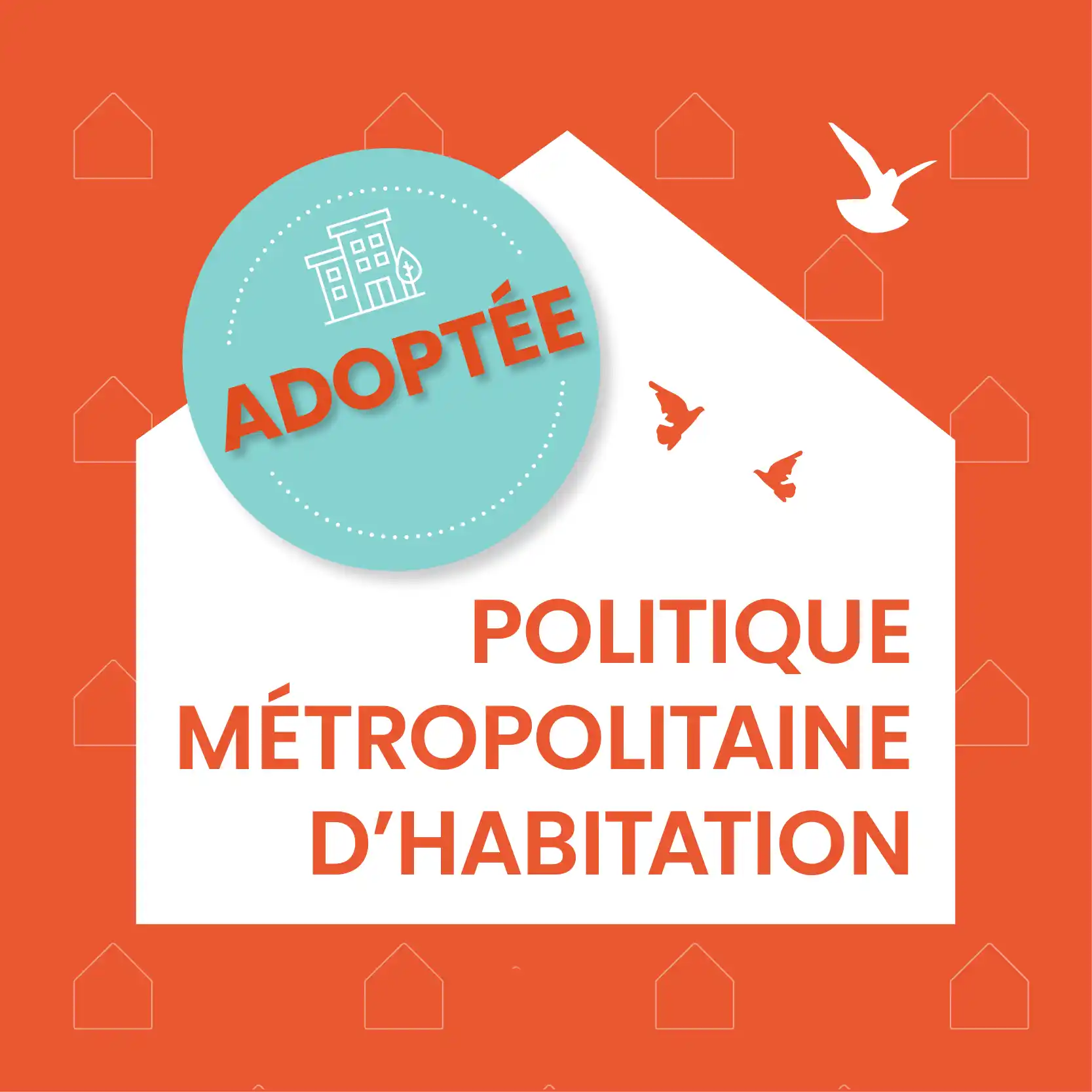 Politique métropolitaine d'habitation - Adoptée