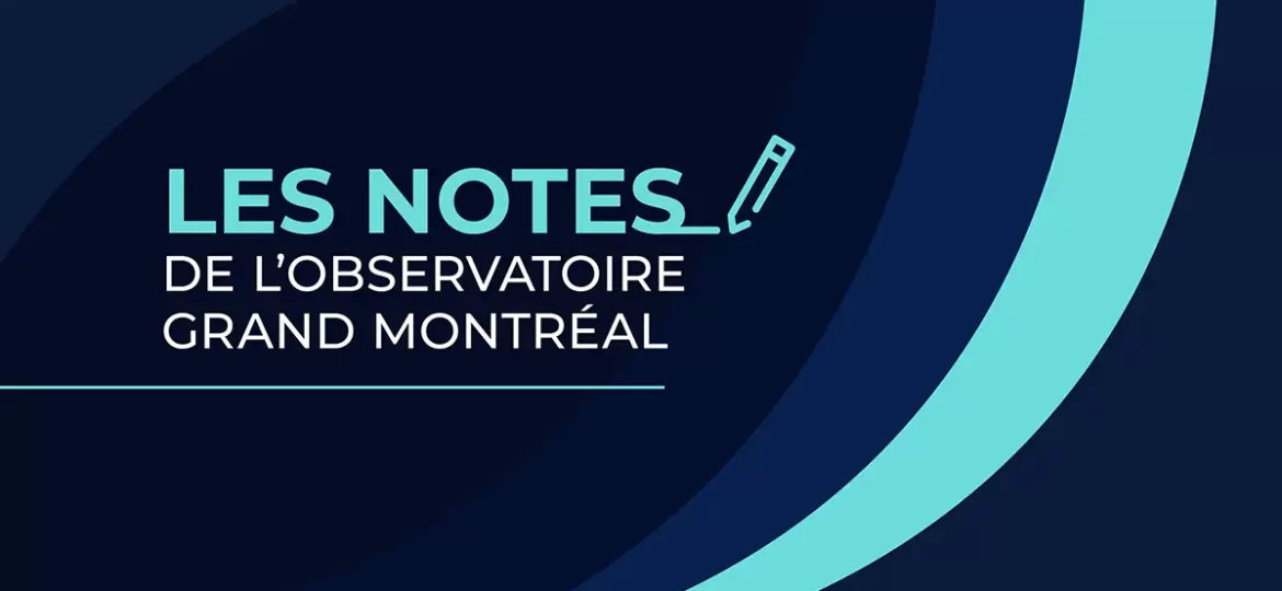 Couverture - Notes de l'Observatoire Grand Montréal