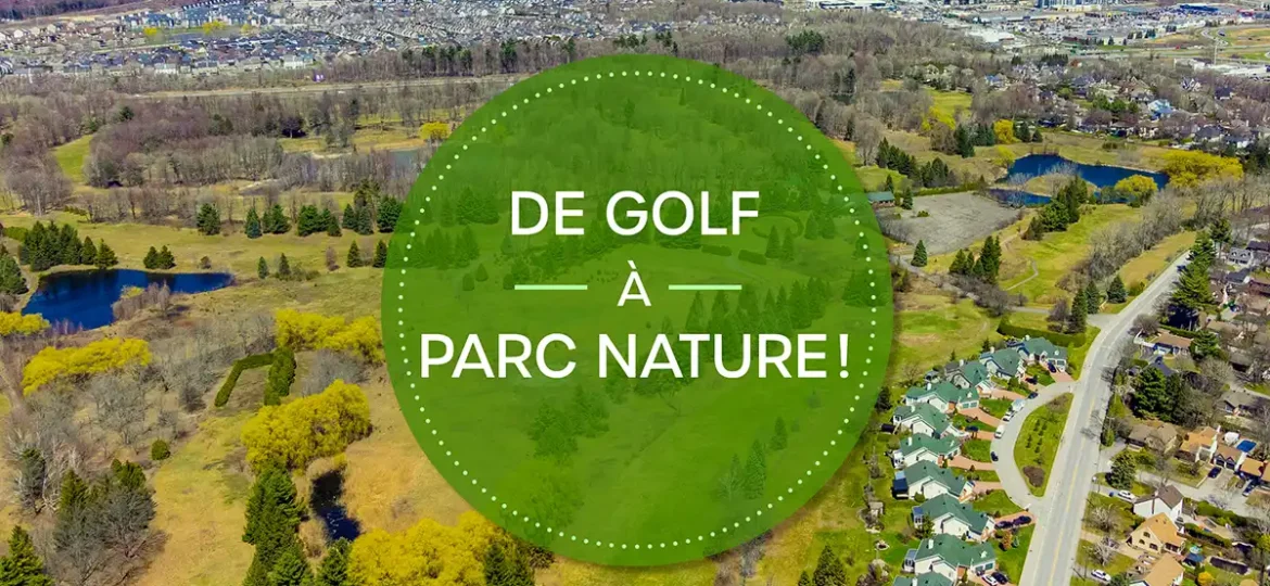 Golf Terrebonne - De golf à parc nature